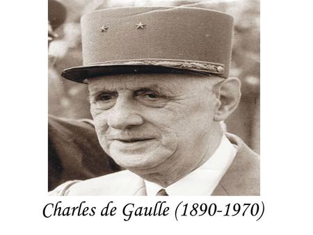 Charles de Gaulle (1890-1970).