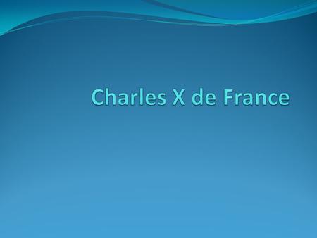 Charles X de France.