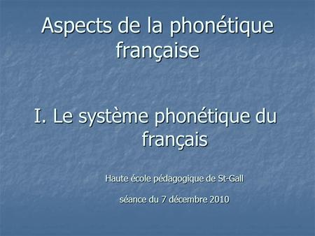 Aspects de la phonétique française