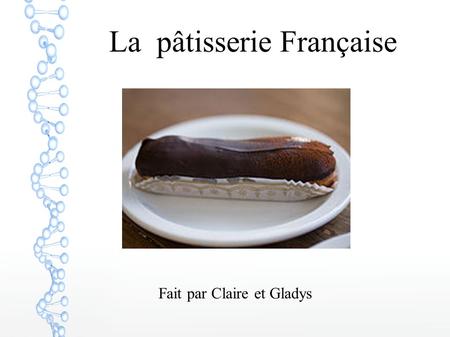 La pâtisserie Française
