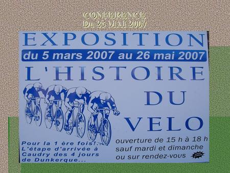 CONFERENCE Du 25 MAI 2007 CONFERENCE. CONFERENCE Aimé : Ouvre la séance en rappelant la précédente conférence et présente les conférenciers. Il donne.