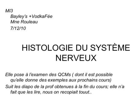 HISTOLOGIE DU SYSTÈME NERVEUX