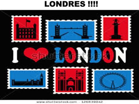 LONDRES !!!!.