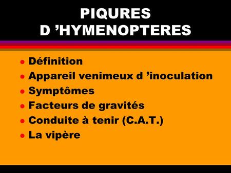 PIQURES D ’HYMENOPTERES