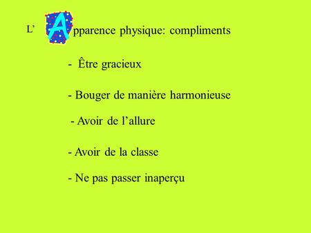 pparence physique: compliments