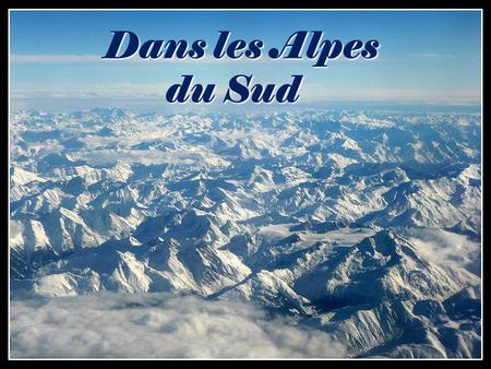 Dans les Alpes du Sud Lys Orangé des paysages grandioses À découvrir ou à revoir.