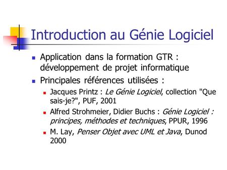 Introduction au Génie Logiciel