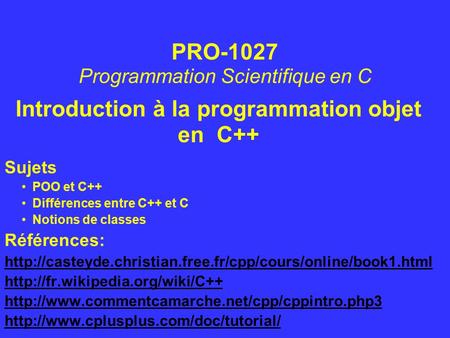 Introduction à la programmation objet en C++