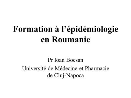 Formation à l’épidémiologie en Roumanie