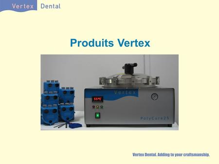 Produits Vertex.