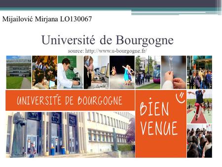 Université de Bourgogne source:  Mijailović Mirjana LO130067.