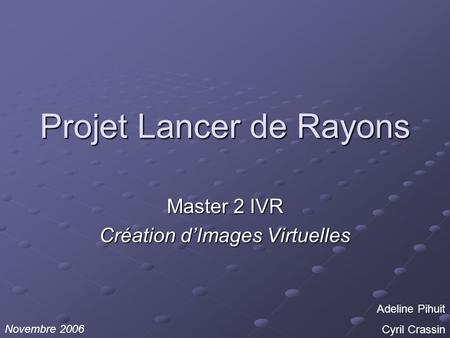 Projet Lancer de Rayons