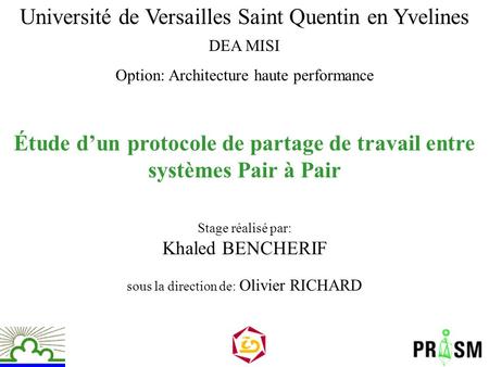 Étude d’un protocole de partage de travail entre systèmes Pair à Pair