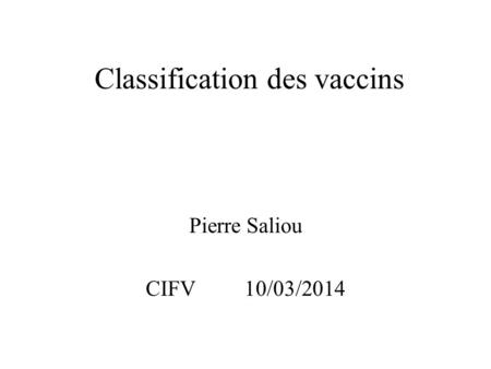 Classification des vaccins