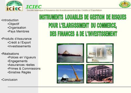 ICIEC Introduction Objectif Organisation Pays Membres