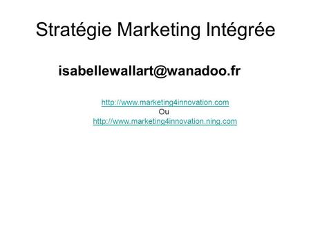 Stratégie Marketing Intégrée