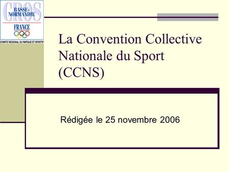 La Convention Collective Nationale du Sport (CCNS)