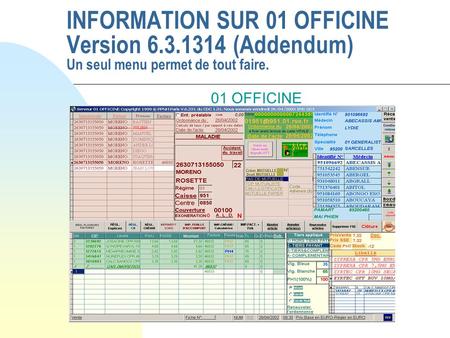 INFORMATION SUR 01 OFFICINE Version 6. 3