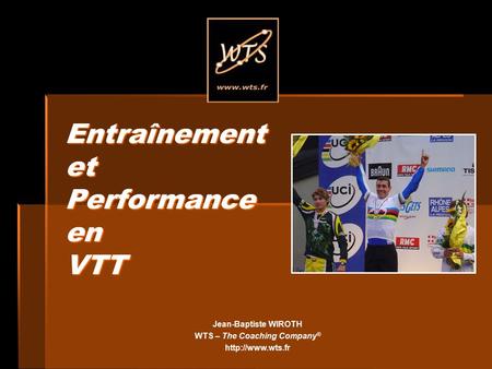 Entraînement et Performance en VTT