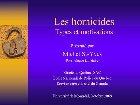 Les homicides Types et motivations