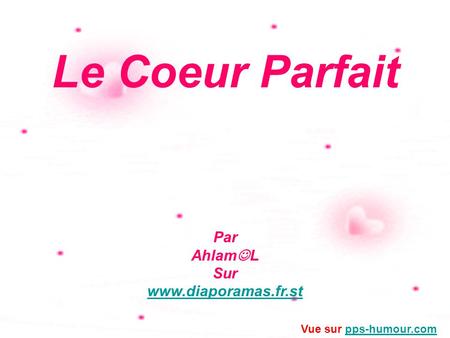 Le Coeur Parfait Par AhlamL Sur