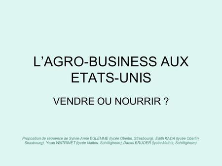L’AGRO-BUSINESS AUX ETATS-UNIS