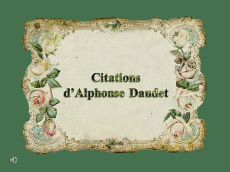 Citations d’Alphonse Daudet.