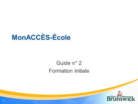 MonACCÈS-École Guide n° 2 Formation initiale 1. vérifier; imprimer; rechercher; parcourir. Ce guide vous permettra de: MonACCÈS-École 2.