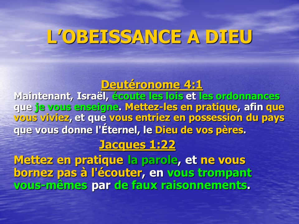L'OBEISSANCE A DIEU Jacques 1:22 - ppt video online télécharger