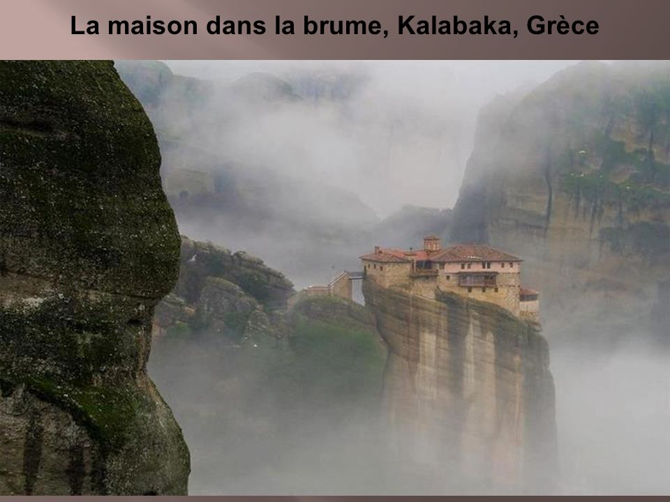 La Maison Dans La Brume, Kalabaka, Grèce - Ppt Télécharger