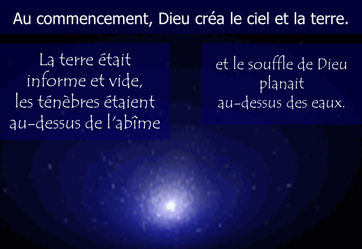 Au Commencement Dieu Crea Le Ciel Et La Terre Ppt Telecharger