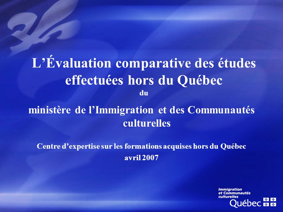 L Evaluation Comparative Des Etudes Effectuees Hors Du Quebec Du Ppt Telecharger