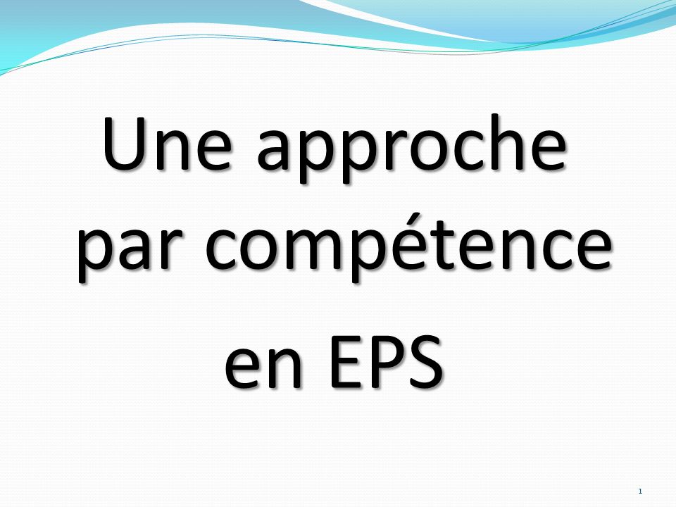 Une Approche Par Competence En Eps Ppt Telecharger