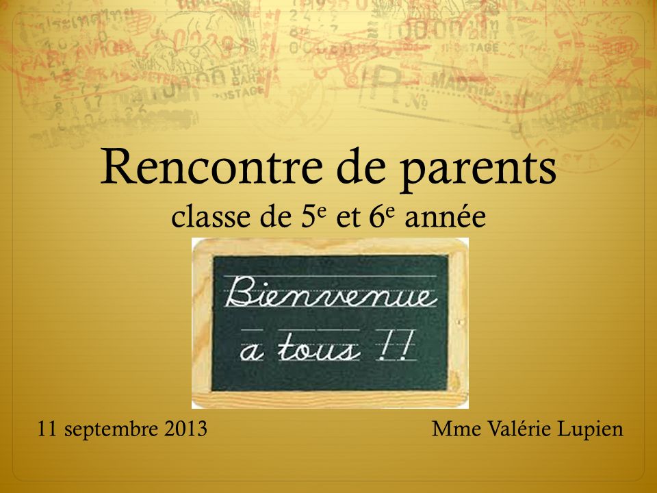 La Classe De Madame Valérie : Rencontre De Parents Classe De 5e Et 6e ...