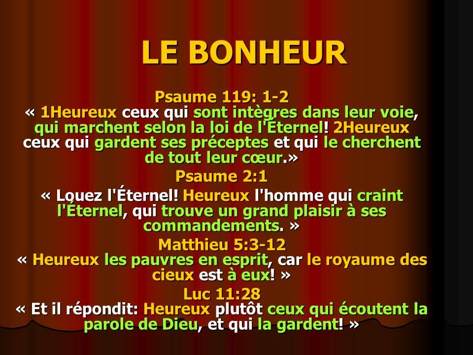 Psaumes 1:1 Heureux qui ne suit pas les conseils des gens sans foi