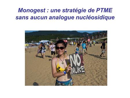 Monogest : une stratégie de PTME sans aucun analogue nucléosidique