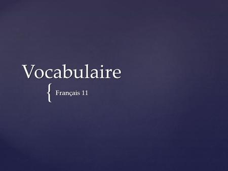Vocabulaire Français 11.