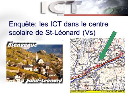Enquête: les ICT dans le centre scolaire de St-Léonard (Vs)