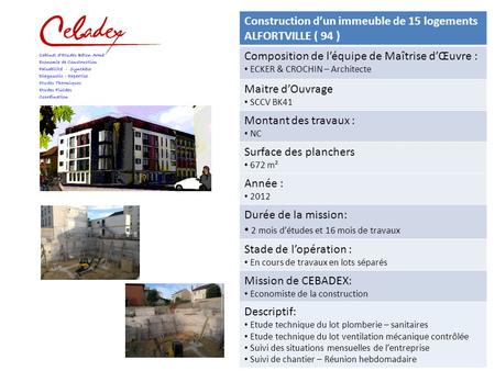 Construction d’un immeuble de 15 logements ALFORTVILLE ( 94 )