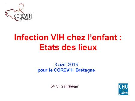 Infection VIH chez l’enfant : Etats des lieux