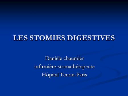 LES STOMIES DIGESTIVES