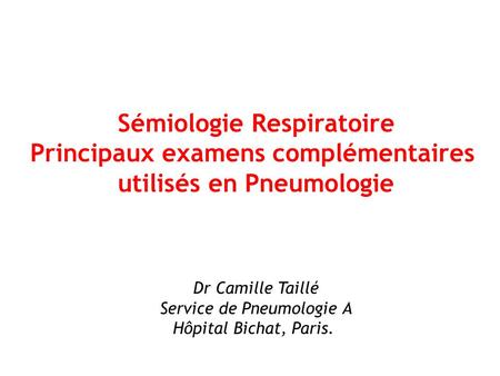 Sémiologie Respiratoire Principaux examens complémentaires