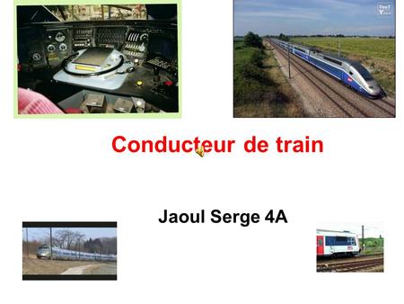 Conducteur de train Jaoul Serge 4A.