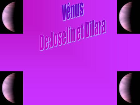 Deuxième planète du système solaire (Entre Mercure et la Terre), Vénus est notre plus proche voisine.Vénus tourne autour du Soleil sur une orbite quasi.
