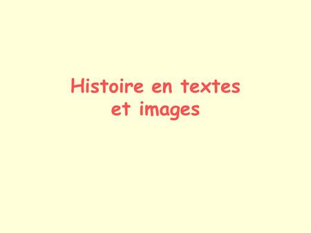 Histoire en textes et images