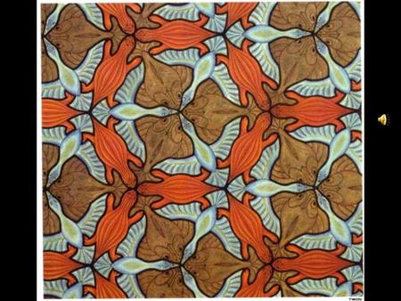 Maurits Cornelius Escher 17 juin 1898 – 27 mars 1972 June 17, 1898 – March 27, 1972.