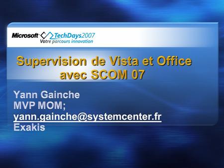 Manque de visibilité sur les problèmes de l’utilisateur Objectifs de la supervision des postes de travail Approche souple Supervision sans agent des exceptions.