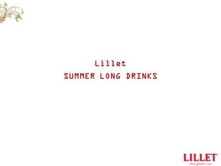 Lillet SUMMER LONG DRINKS