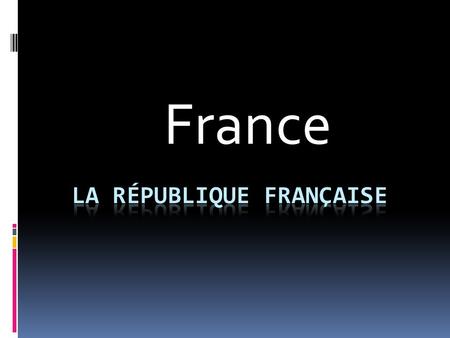 LA République française