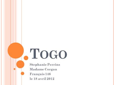 T OGO Stephanie Perrins Madame Corgan Français 146 le 18 avril 2012.